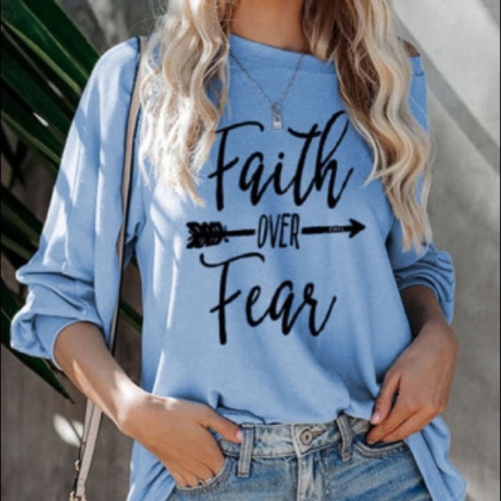 New Medium Blue Faith Over Fear Top